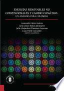 Energías renovables no convencionales y cambio climático: un análisis para Colombia