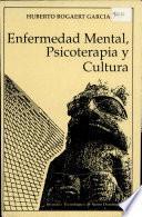 Enfermedad mental, psicoterapía y cultura