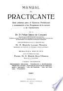 Enfermedades infecciosas. Desinfección y desinfectantes. Obstetricia normal y patología de urgencia del embarazo, parto y puerperio. Arte del dentista. Arte del pedicuro. Formulario