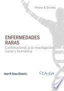 Enfermedades raras. Contribuciones a la investigación social y biomédica.