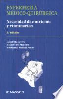 Enfermeria Medico-Quirurgica Necesidad de Nutricion y Eliminacion