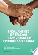 Engajamento e reflexão transversal em economia solidária