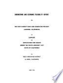Engineering and Economic Feasibility Report on the Chet Harritt Dam and Reservoir Project, Lakeside, California