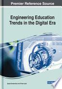 Engineering Education Trends in the Digital Era