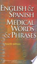 English and Spanish Medical Words and Phrases