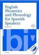 English Phonetics and Phonology for Spanish Speakers + CD (2a Ed.)