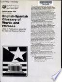 English-Spanish Glossary of Words and Phrases Used in Publications Issued by the Internal Revenue Service