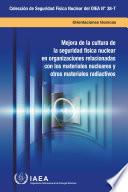 Enhancing Nuclear Security Culture in Organizations Associated with Nuclear and Other Radioactive Material