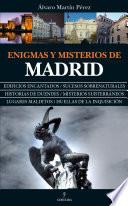 Enigmas y misterios de Madrid