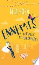 Ennemis (et plus si affinités)