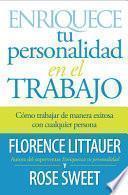 Enriquece Tu Personalidad En El Trabajo