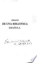 Ensayo de una biblioteca española de los escritores del reynado de Carlos III.