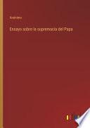 Ensayo sobre la supremacía del Papa