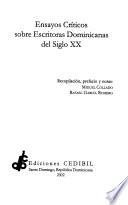 Ensayos críticos sobre escritoras dominicanas del siglo XX