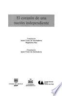 Ensayos sobre la Ciudad de México: El corazón de una nación independiente
