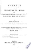 Ensayos sobre los principios de Moral. Version Española [by F. Merino Ballesteros] de la sexta edicion Inglesa ... publicada ... á expensas del Caballero Inglés J. Pease