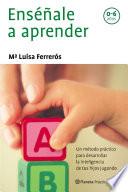 Enséñale a aprender