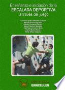 Enseñanza e iniciación de la escalada deportiva a través del juego