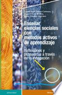 Enseñar ciencias sociales con métodos activos de aprendizaje