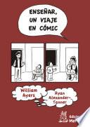 Enseñar, un viaje en cómic