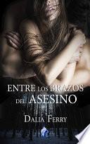 Ente los brazos del asesino