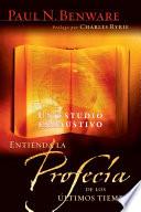 Entienda la profecía de los últimos tiempos
