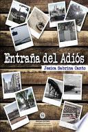 Entraña del adiós
