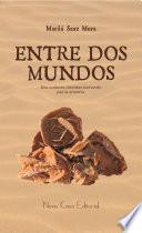 Entre dos mundos