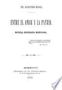 Entre el amor y la patria
