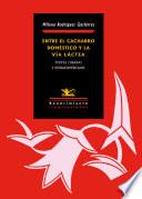 Entre el cacharro doméstico y la Vía Láctea