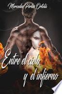 Entre el cielo y el infierno