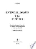 Entre el pasado y el futuro