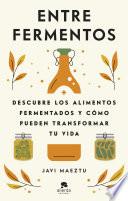 Entre fermentos