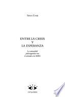 Entre la crisis y la esperanza
