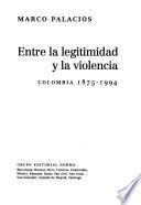 Entre la legitimidad y la violencia