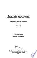 Entre yerba, polvo, y plomo