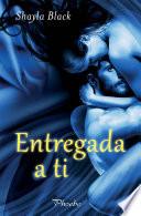 Entregada a ti