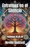 Entremos en el Silencio