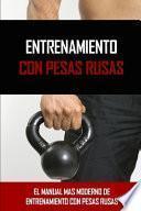 Entrenamiento con pesas rusas