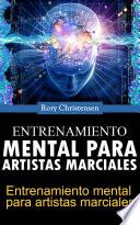 Entrenamiento mental para artistas marciales
