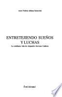 Entretejiendo sueños y luchas