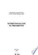 Entrevistas con el presidente