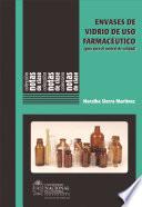 Envases de vidrio de uso farmacéutico (guía para el control de calidad)