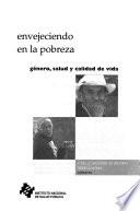 Envejeciendo en la pobreza