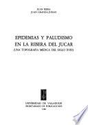 Epidemias y paludismo en la Ribera del Júcar