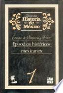 Episodios Historicos Mexicanos, 1