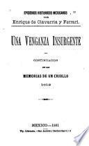 Episodios históricos mexicanos: Una venganza insurgente