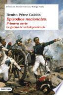 Episodios nacionales I. La guerra de la independencia