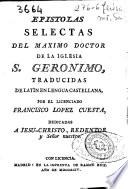 Epistolas selectas del maximo doctor de la Iglesia S. Geronimo