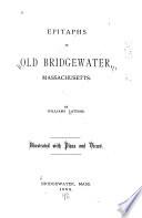 Epitaphs in Old Bridgewater, Massachusetts